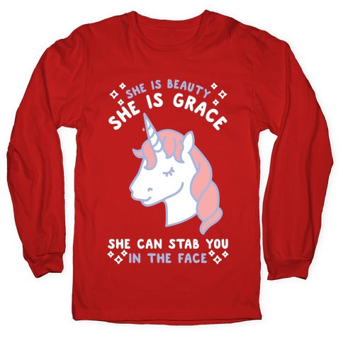 She Is Beauty She Is Grace She Can Stab You In The Face Longsleeve Tee